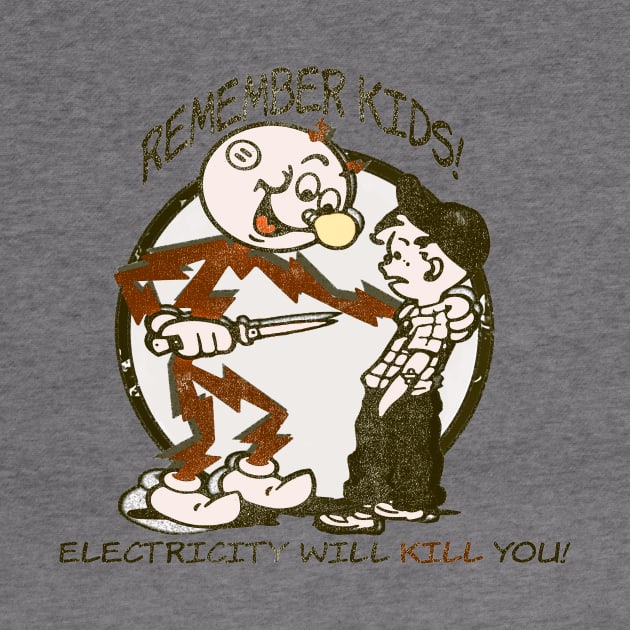 Remember Kids Electricity Will Kill You by di radio podcast